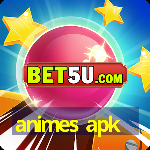 animes apk